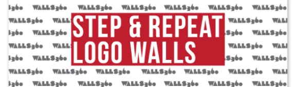 Step & Repeat Logo Walls / Walls360 Look Book