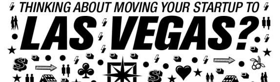 Thinking about moving your startup to Las Vegas? #YesVegas Infographic