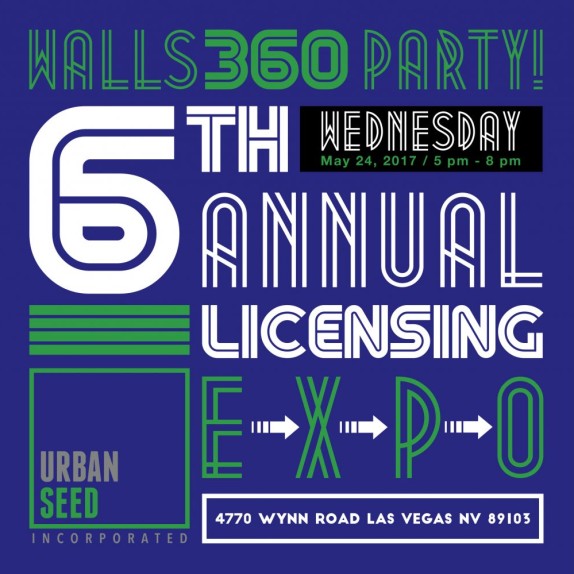 Walls360 6th Annual #LicensingExpo Party in Las Vegas, Nevada #Licensing17 #UrbanSeed